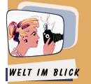 Welt im Blick