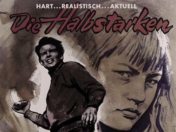 Filmplakat "Die Halbstarken"; Rechte: AKG-Images [M] Dierkes